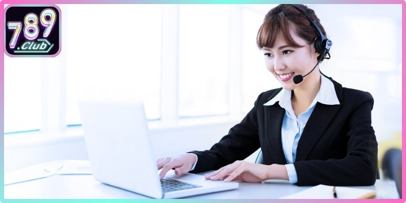 Một số phương pháp liên hệ 789club trực tuyến nhanh nhất hiện nay